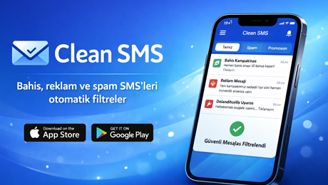 Clean SMS – Akıllı SMS Filtreleme ve Spam Engelleme Uygulaması
